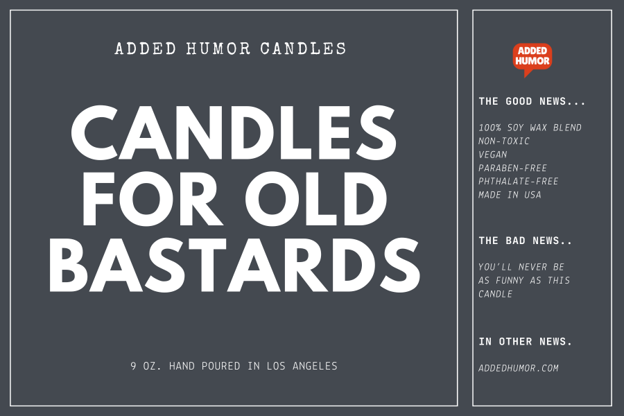 Candles For Old Bastards 9oz Soy Wax Funny Candle