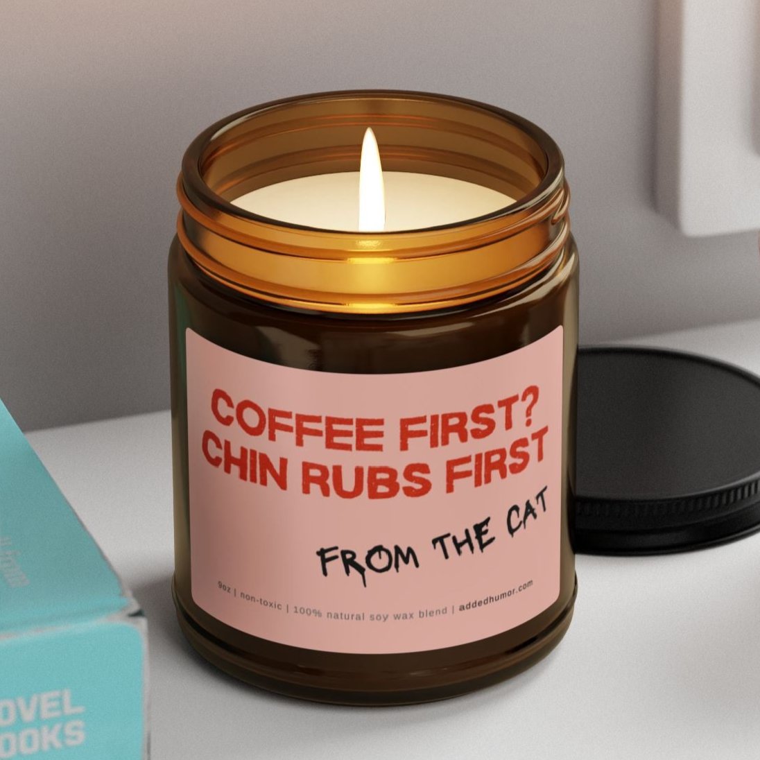 Coffee First? Chin Rubs First 9oz Soy Wax Funny Candle