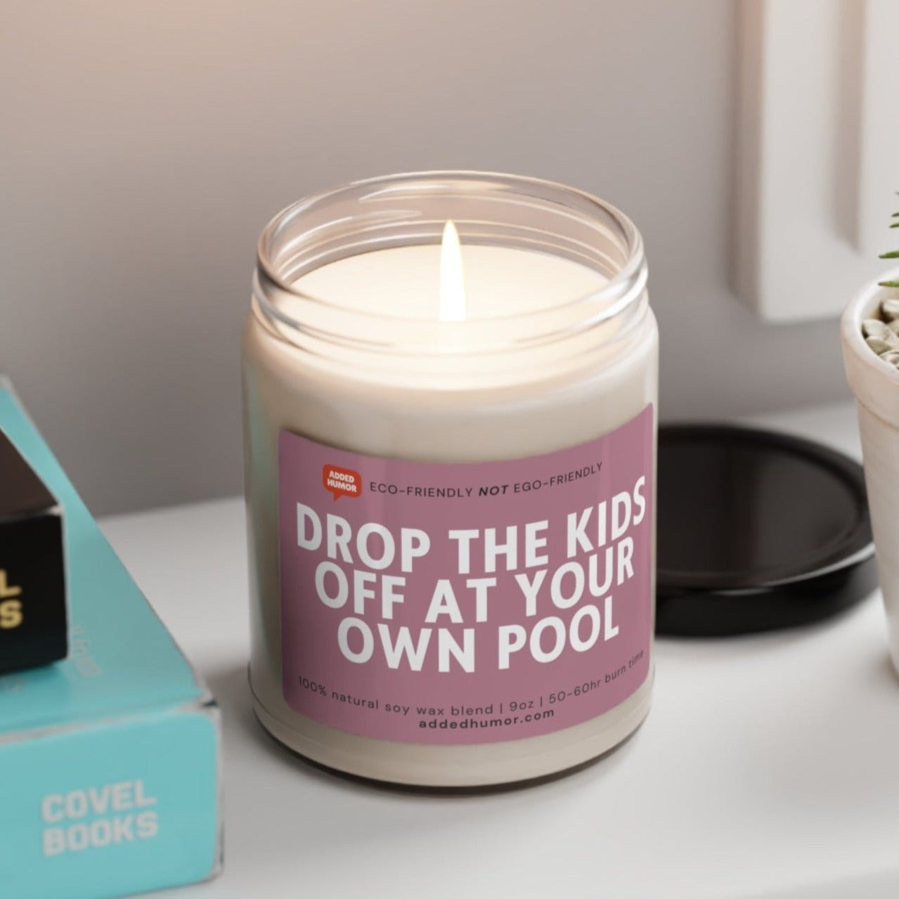 Drop the kids off at your own pool Funny Soy Wax Candle