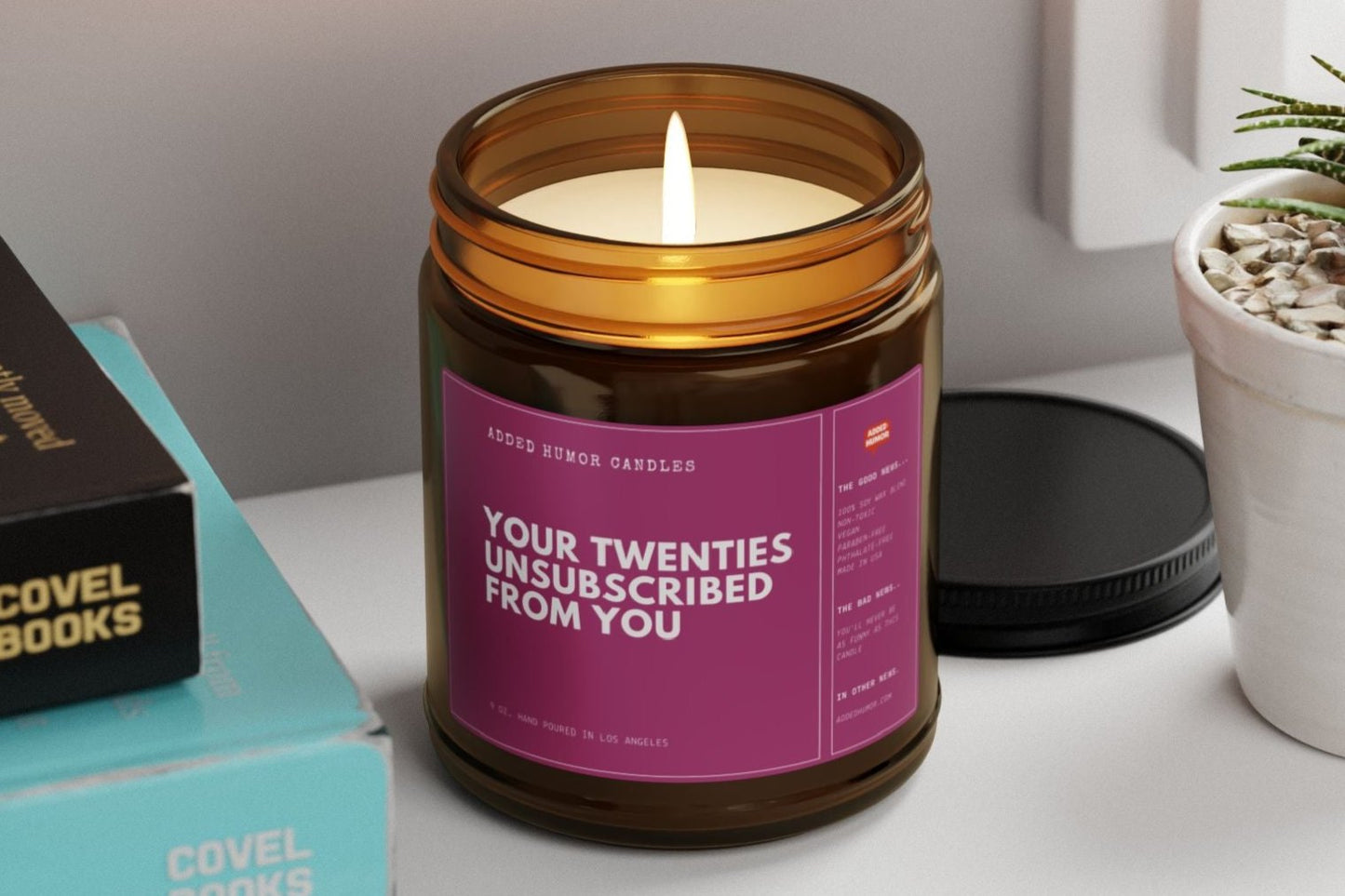 Your Twenties Unsubscribed From You Soy Wax Funny Candle