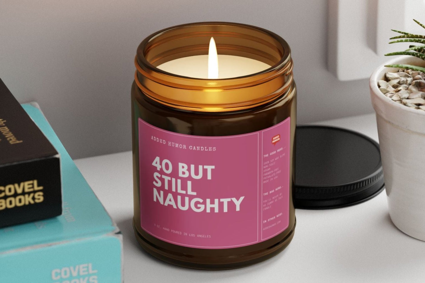 40 But Still Naughty 9oz Soy Wax Funny Candle