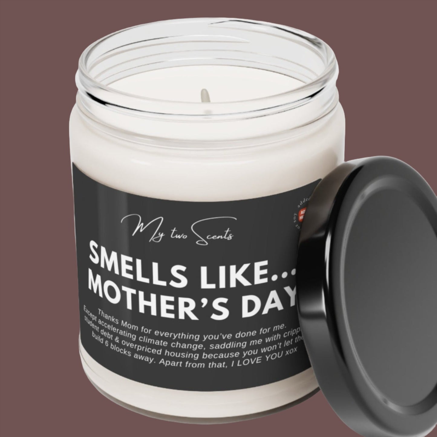 Smells Like Mother's Day Scented Soy Candle Dark, 9oz