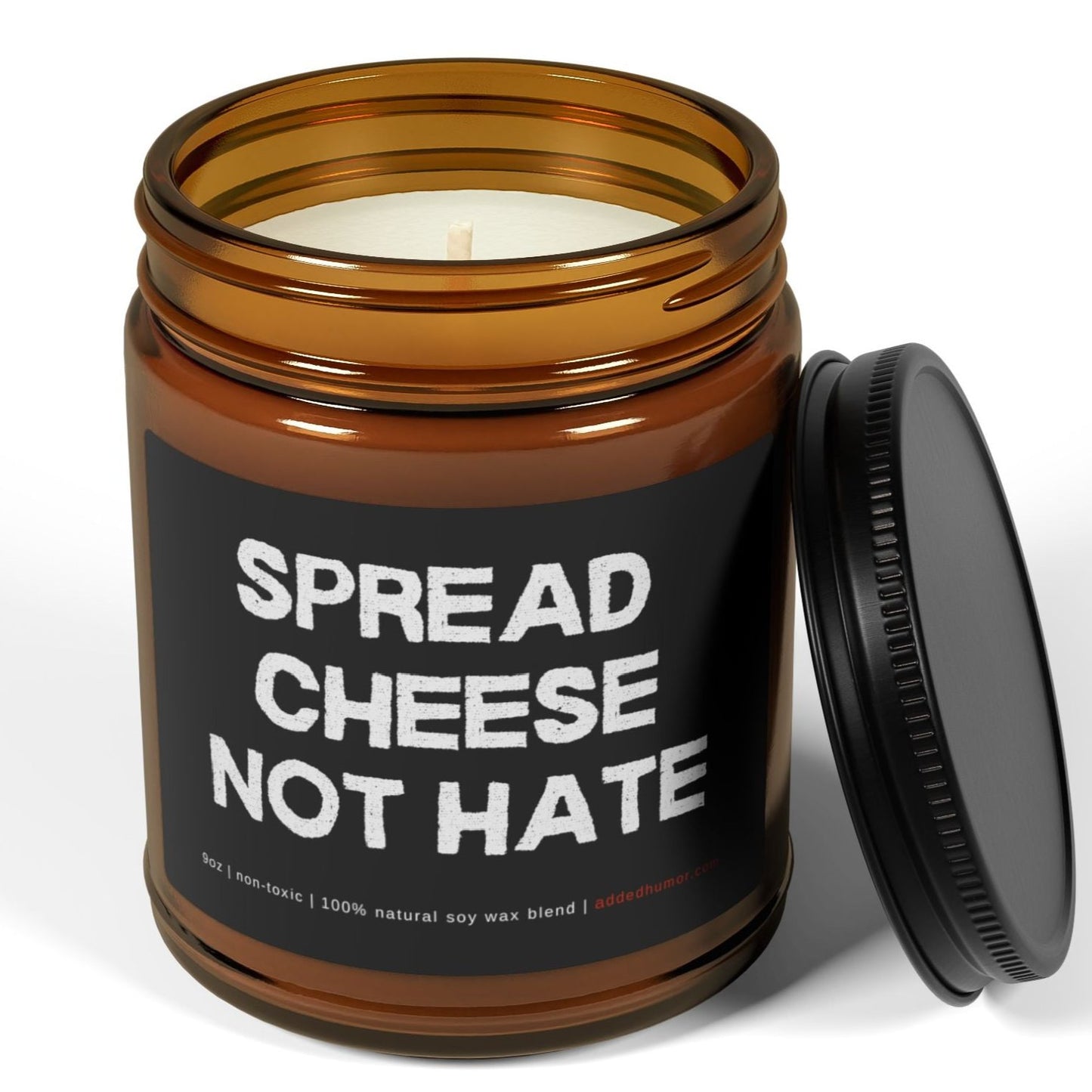 Spread Cheese Not Hate 9oz Soy Wax Funny Candle