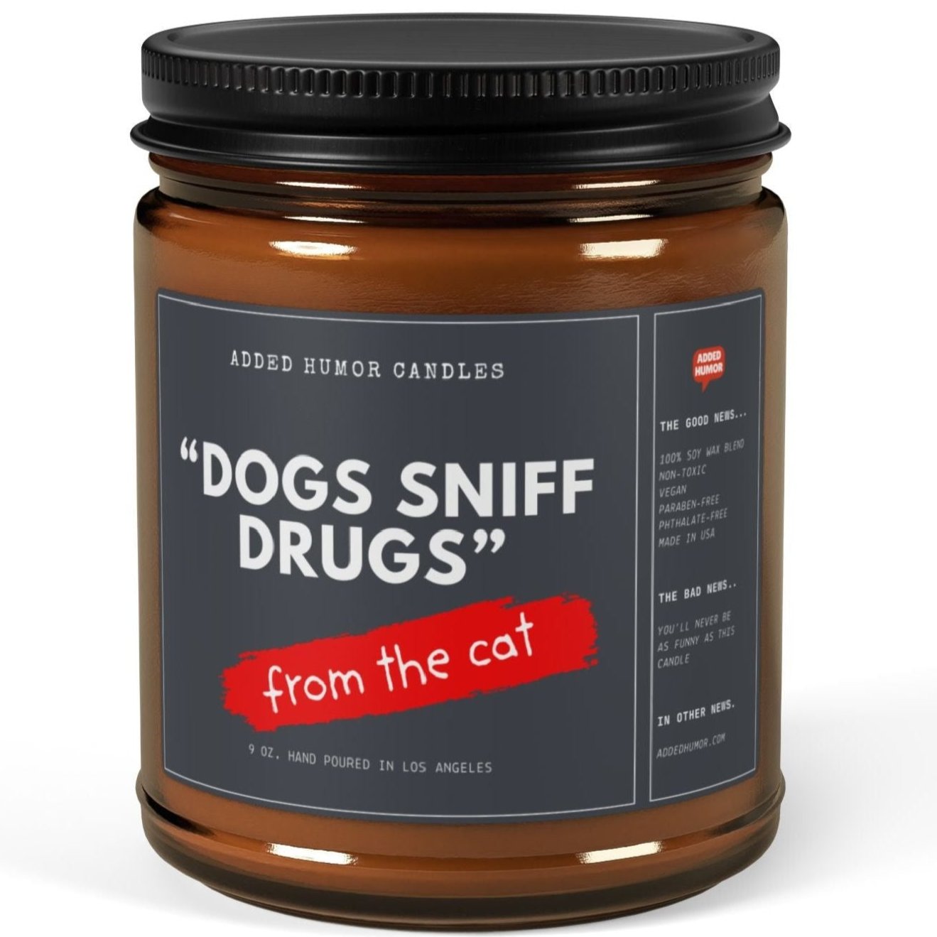 Dogs Sniff Drugs 9oz Soy Wax Funny Candle