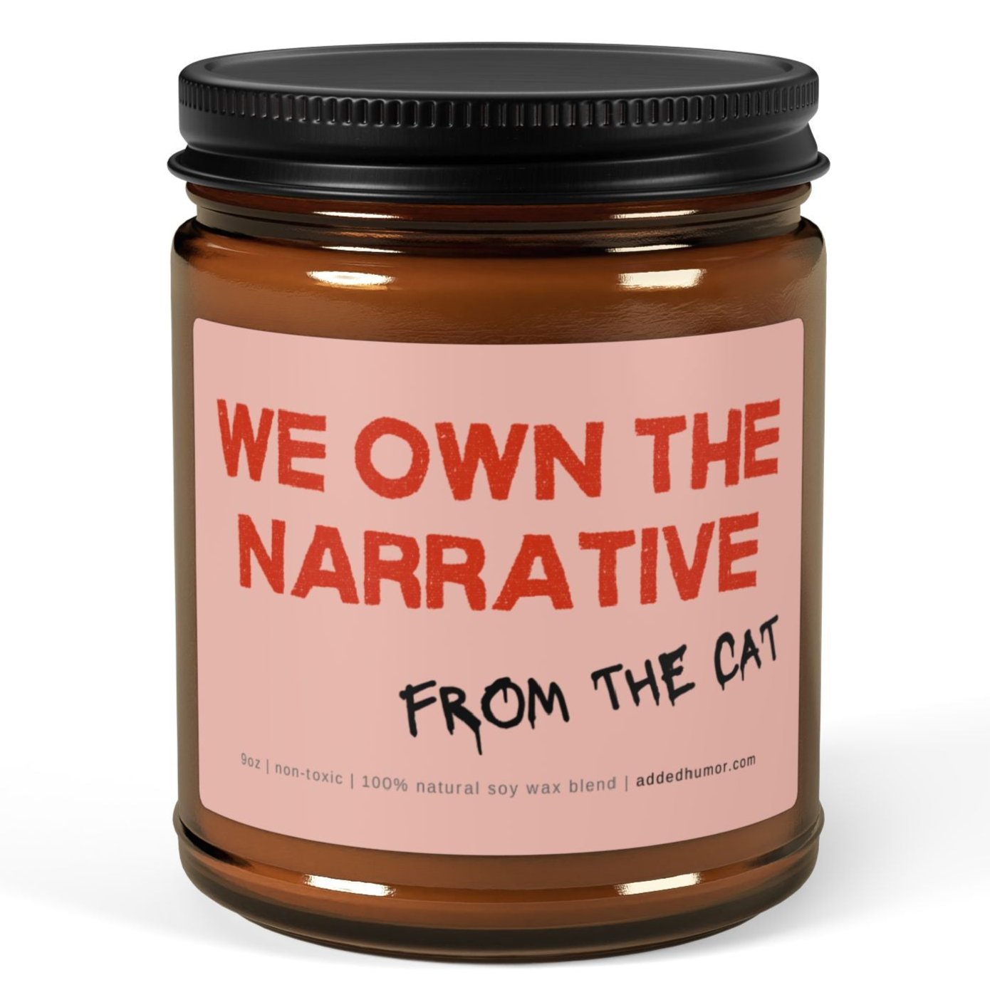 We Own The Narrative 9oz Soy Wax Candle