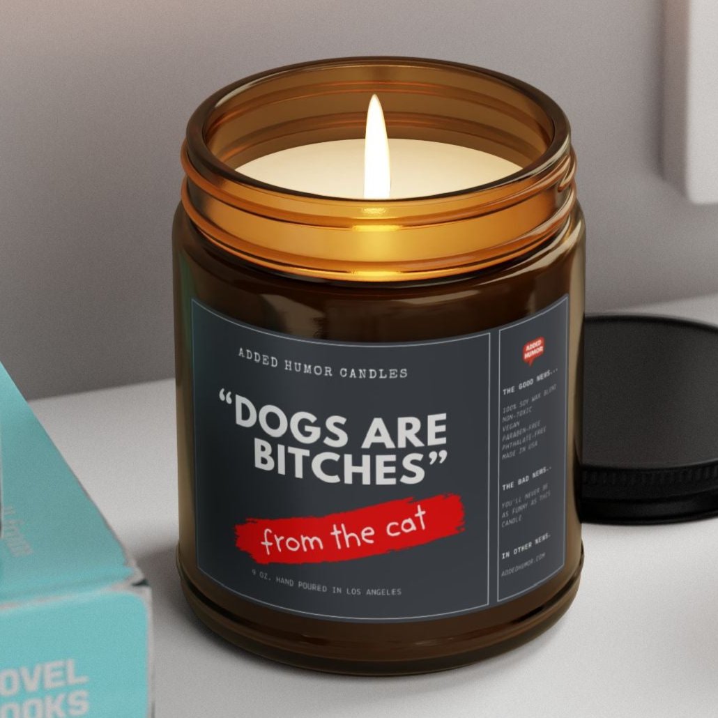 Dogs Are Bitches 9oz Soy Wax Funny Candle