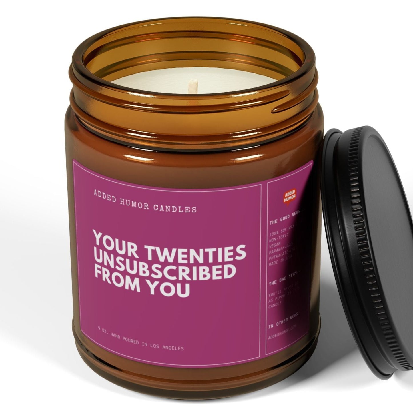 Your Twenties Unsubscribed From You Soy Wax Funny Candle