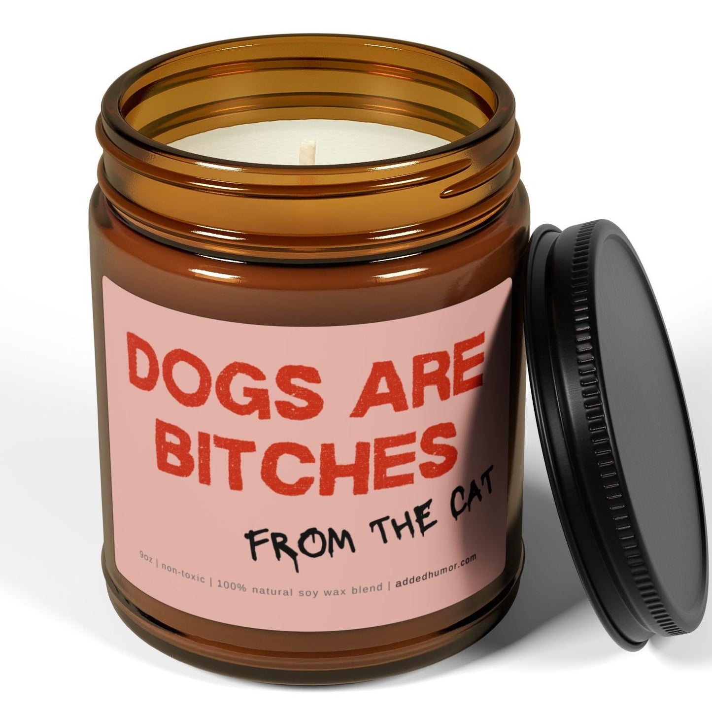 Dogs Are Bitches 9oz Soy Wax Candle