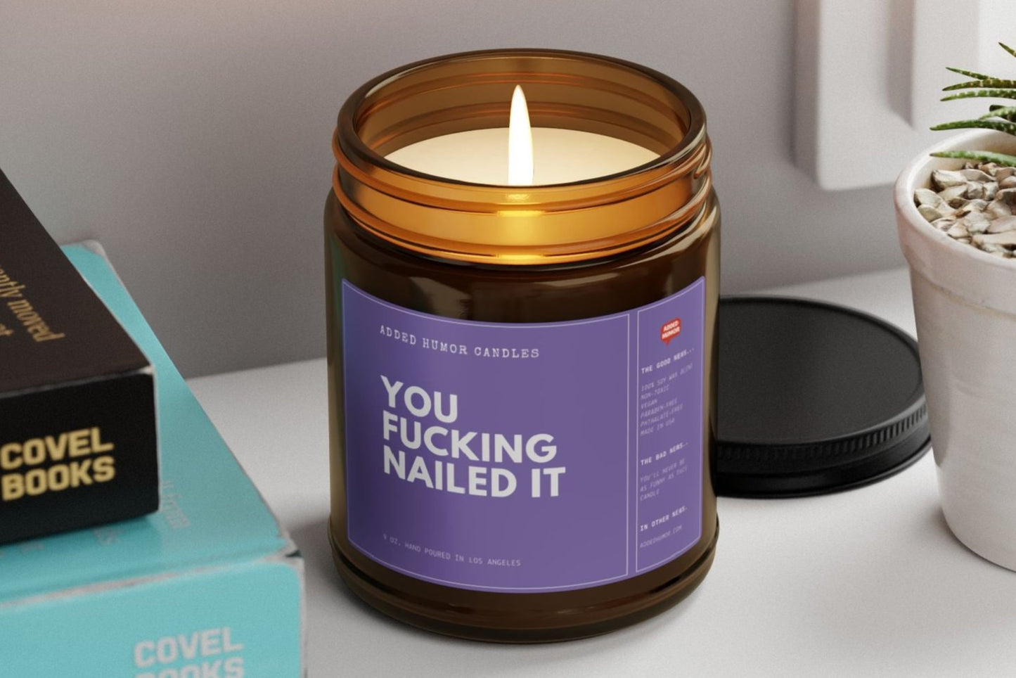 You Fucking Nailed It 9oz Soy Wax Funny Candle