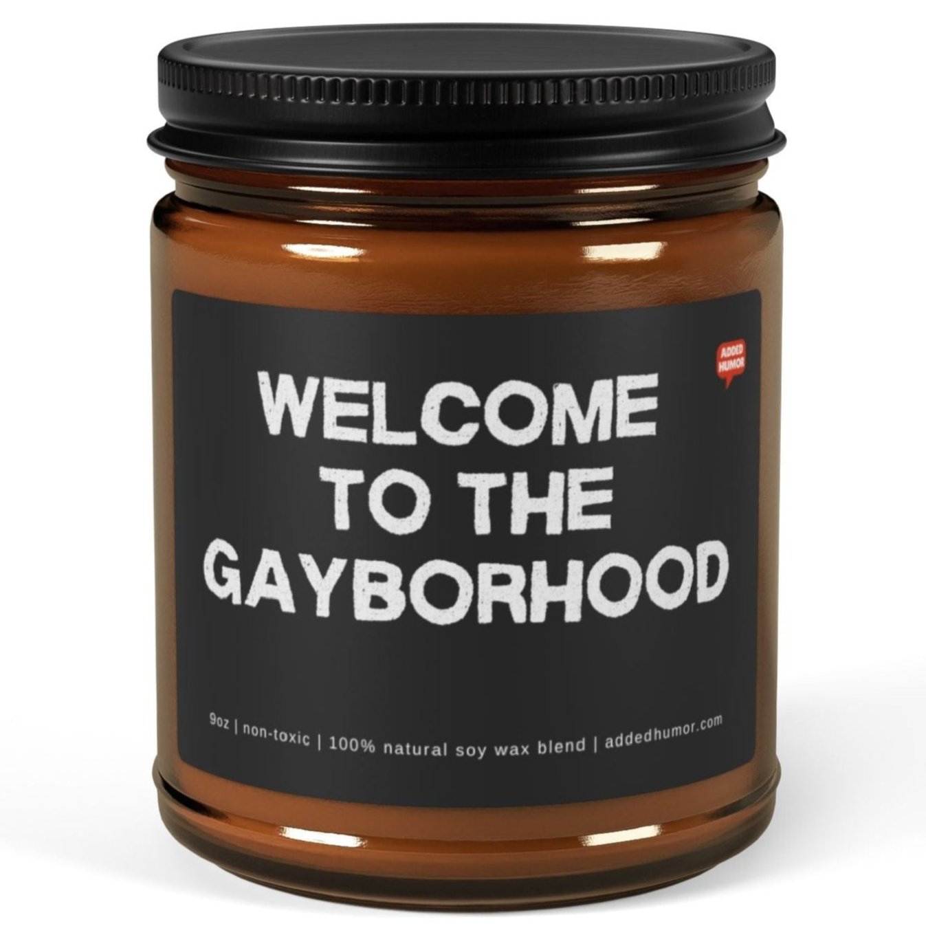 Welcome To The Gayborhood 9oz Amber Candle