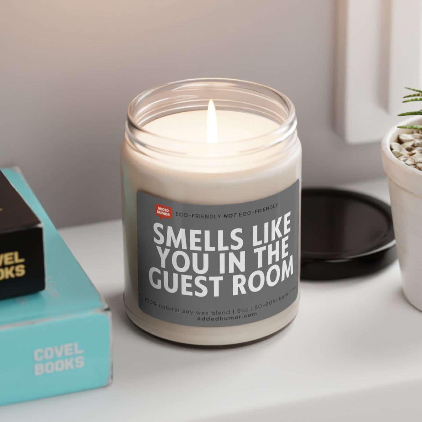 Smells Like You In The Guest Room Scented Soy Funny Candle