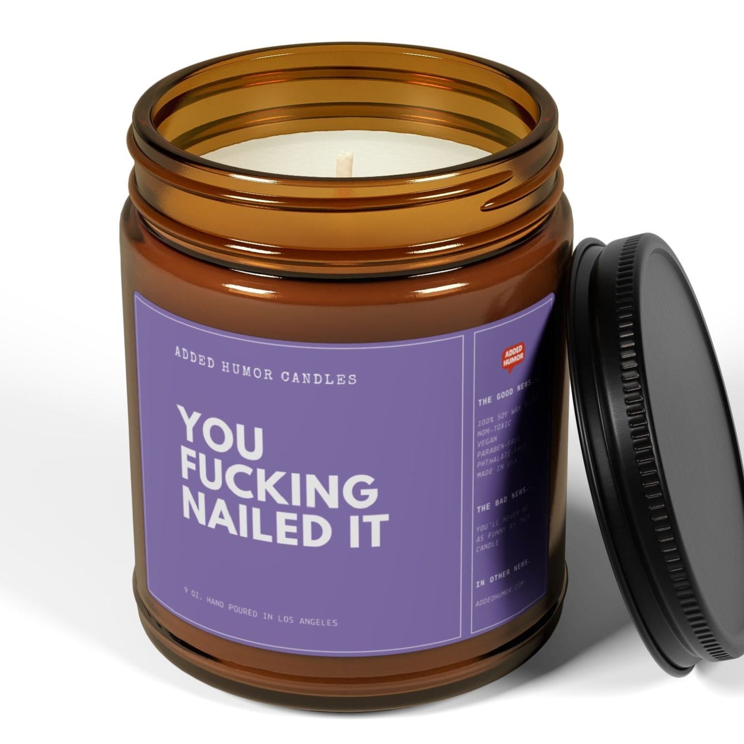 You Fucking Nailed It 9oz Soy Wax Funny Candle