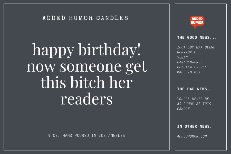 Happy Birthday Get This Bitch Her Readers 9oz Soy Wax Funny Candle