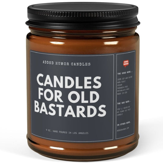 Candles For Old Bastards 9oz Soy Wax Funny Candle