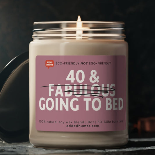 40 & Going to Bed Scented Soy Candle, 9oz