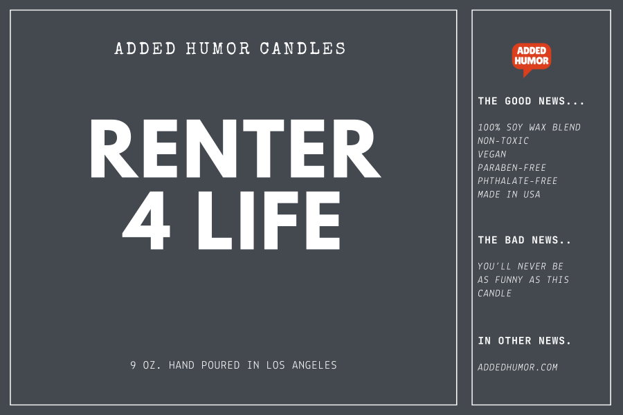 Renter 4 Life 9oz Soy Wax Funny Candle