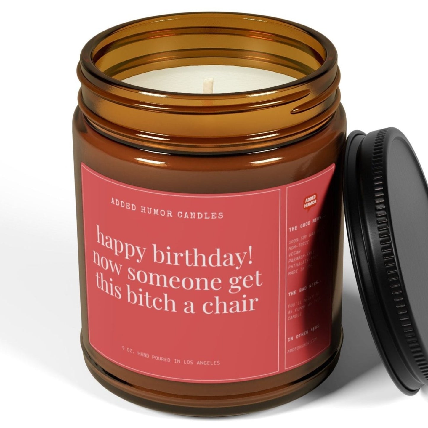 Happy Birthday Get This Bitch a Chair 9oz Soy Wax Funny Candle