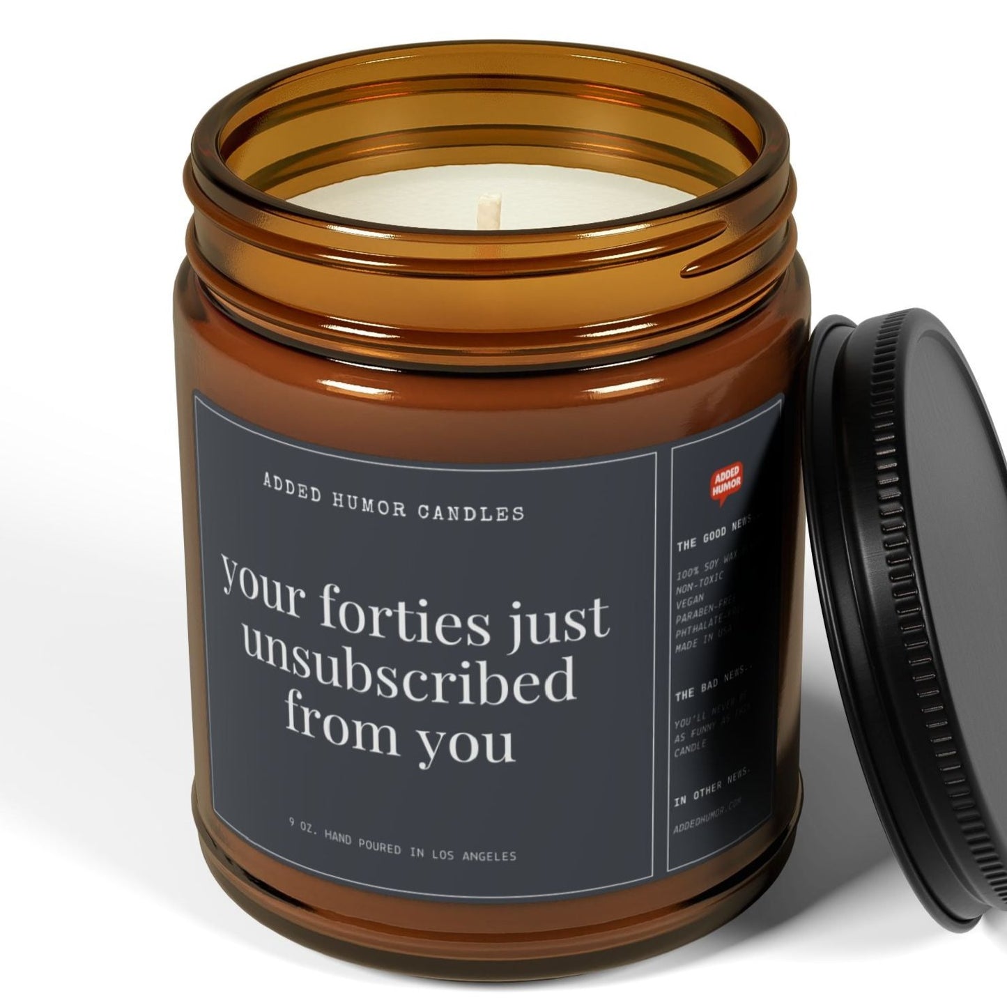 Your Forties Just Unsubscribed From You Scented Soy Wax Funny Candle