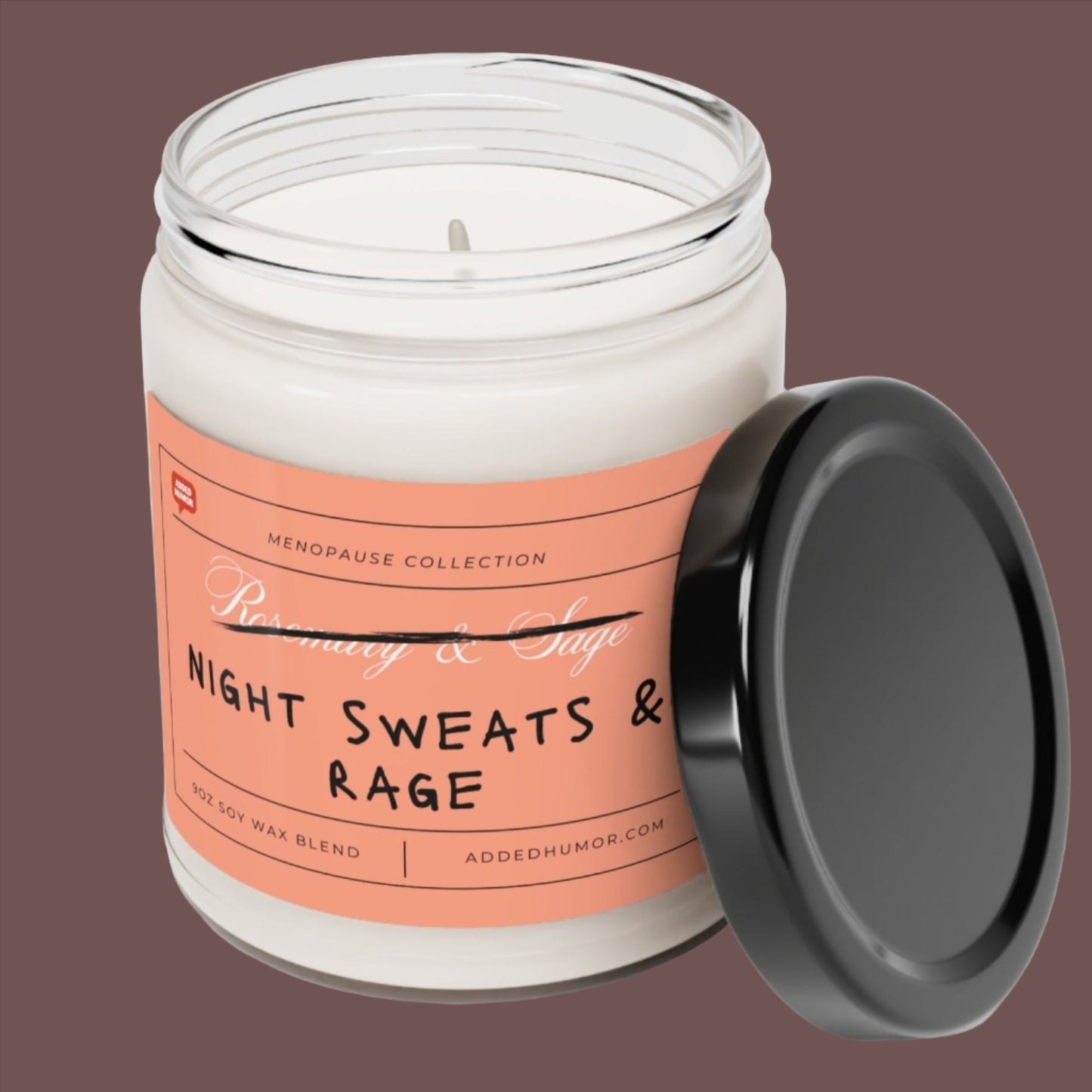 Night sweats and Rage Menopause Scented Soy Funny Candle, 9oz