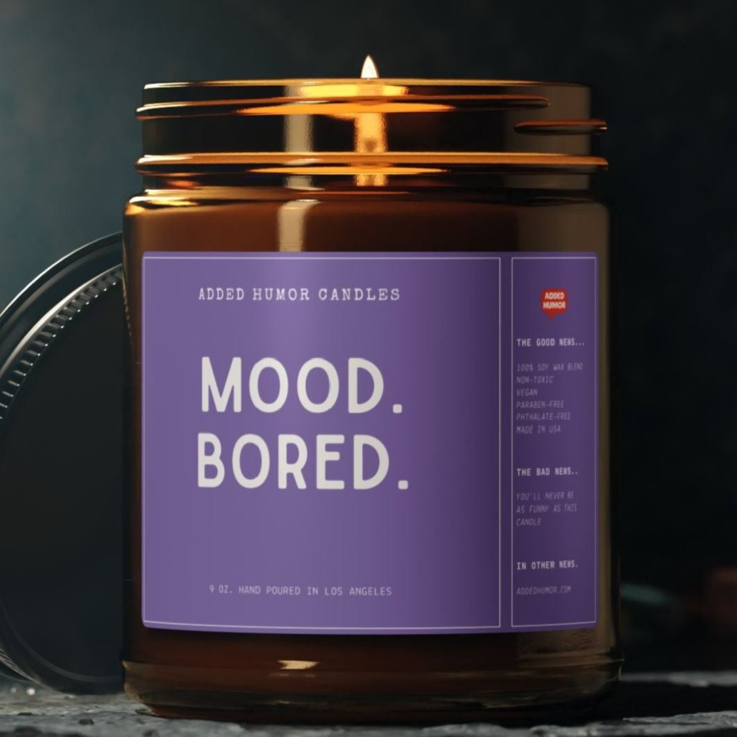 Mood Bored 9oz Soy Wax Funny Candle