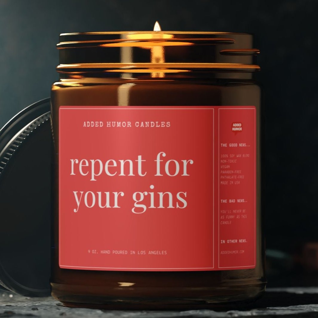 Repent For Your Gins 9oz Soy Wax Funny Candle