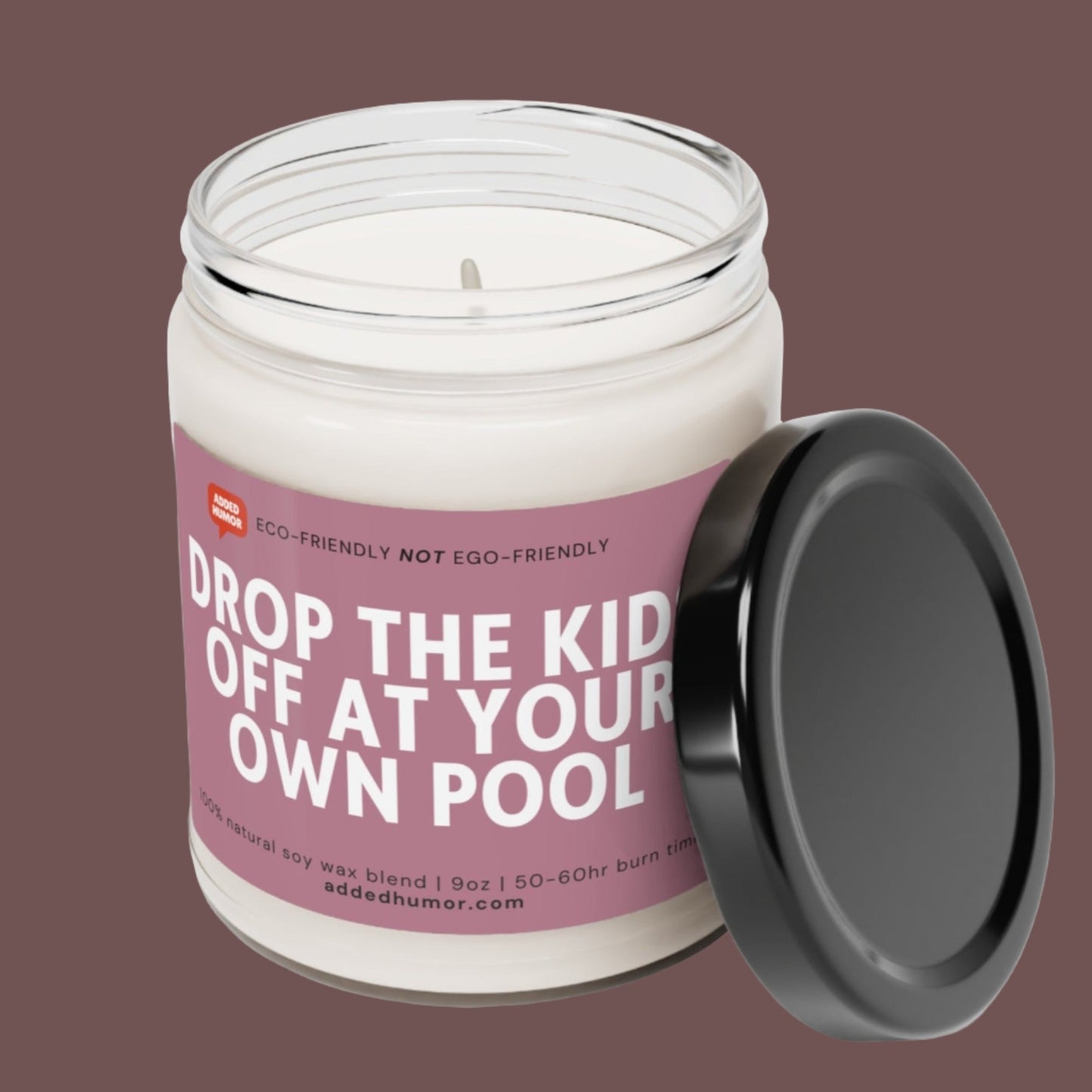 Drop the kids off at your own pool Funny Soy Wax Candle